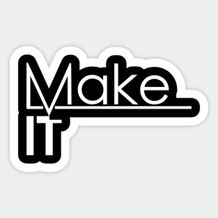 Make IT - 3D Printing Design Sticker